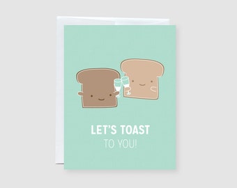 Let's Toast to You Punny Greeting Card