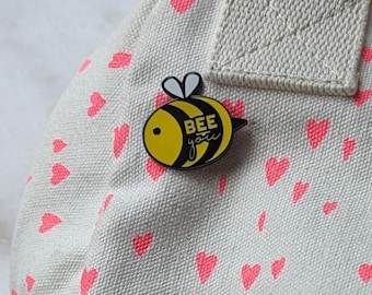 Bee You Enamel Pin