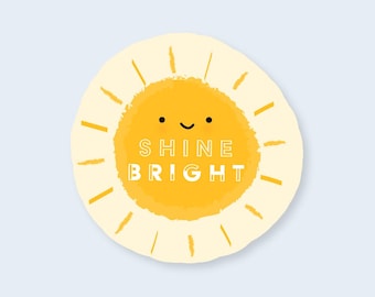 Shine Bright Sunshine Vinyl Sticker