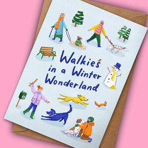 Carte pour les Fêtes de Noël drôle et mignonne de chien « Walkies dans un pays des merveilles d'hiver »