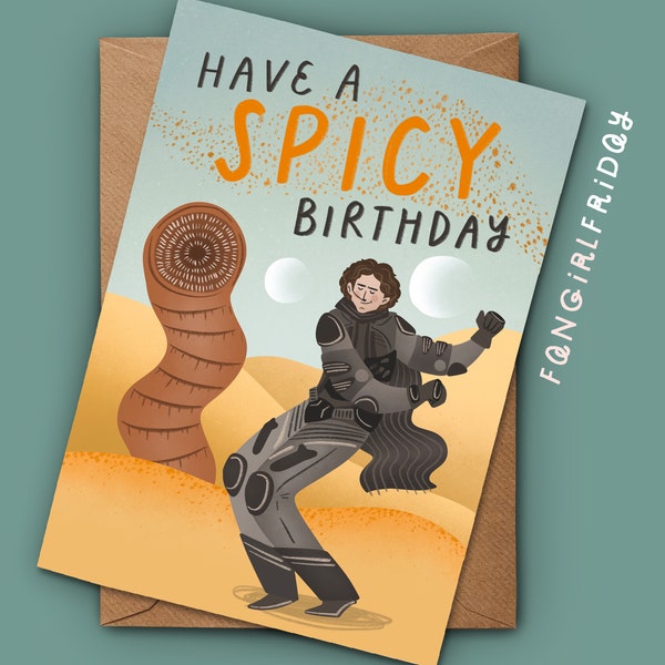 Funny Dune Inspired Birthday Card for Timothée Chalamet Fan - Have A Spicy Birthday