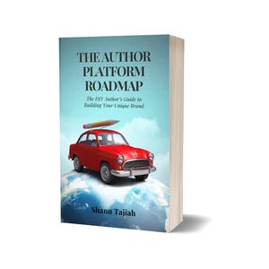 May include: A book titled The Author Platform Roadmap: The DIY Author's Guide to Building Your Unique Brand by Shann Tajiah. The cover features a red car with a large pencil on its roof, positioned on top of a globe against a light blue sky.