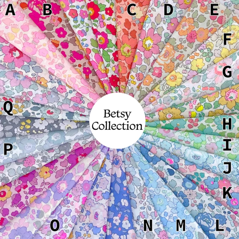 May include: A circular arrangement of fabric swatches featuring various floral patterns in shades of pink, orange, yellow, green, blue, and purple. A central white circle displays the text Betsy Collection in black, with letters A through Q labelled.