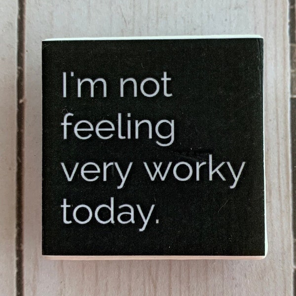 Funny Magnet ~ Sarcastic Magnet ~ Tile Magnet ~ Fridge Magnet ~ Refrigerator Magnet ~ Office Magnet ~ Locker Magnet ~ Birthday Gift