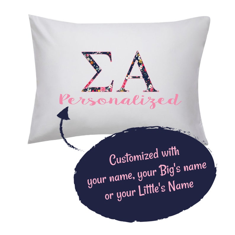Sigma Alpha Floral Letters Big Little or Custom Pillowcase 300 Thread Count