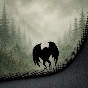 May include: A black silhouette of a winged creature with a hunched posture, set against a backdrop of a misty forest with evergreen trees. The artwork has a vintage, slightly faded aesthetic.