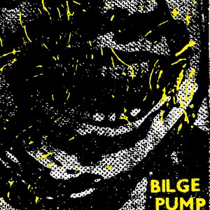 Puede incluir: Un póster en blanco y negro con texto amarillo. El texto dice "BILGE PUMP" y "WE LOVE YOU". El póster enumera las fechas de la gira de la banda Bilge Pump en abril, mayo y junio de 2019.