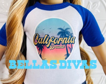 18" Girl Doll CALIFORNIA DREAMING RAGLAN Custom Tee -Create your own Graphic Design Baseball Shirt Designed to Fit 18 Inch Girl or Boy Dolls