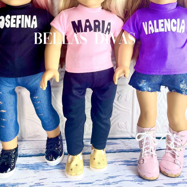18" Girl DOLL PERSONALIZED NAME Shirt - Custom Personalized Tee Create your Custom Design T-shirts Designed to Fit 18 Inch Girl or Boy Dolls