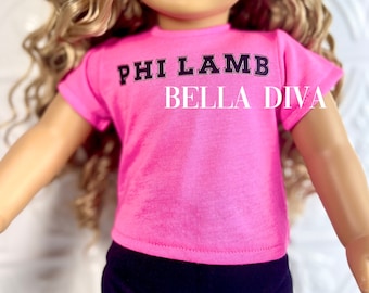 18" Girl Doll Custom FRATERNITY COLLEGE -UNIVERSITY Doll Shirt -Legacy Personalized Logos Tee Designed to Fit 18 Inch Girl or Boy Dolls