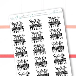 Planner Stickers Let Me Overthink This Quotes Words / Overthink This Planner Stickers / Snarky Funny Quotes for planners and calendar