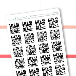 Stickers pour agenda La vie est difficile, mais vous l'êtes aussi / Stickers émotion santé mentale / Stickers motivants pour agenda