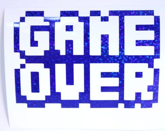 Game Over Vinyl Decal – Funny Gamer Sticker – Permanent Vinyl for Car, Laptop, Console