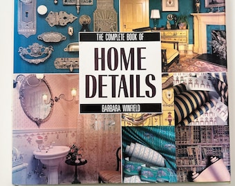 Vintage Interior Design Book The Complete Book of Home Details by Barbara Winfield