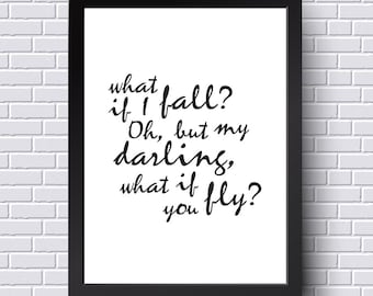 Inspirational Quote Print, What If You Fly, Wall Art (Digital Download)