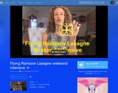 Flying Rainbow Lasagne Weekend Intensive video series