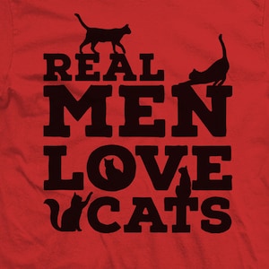 Echte mannen houden van katten. Grappige shirts