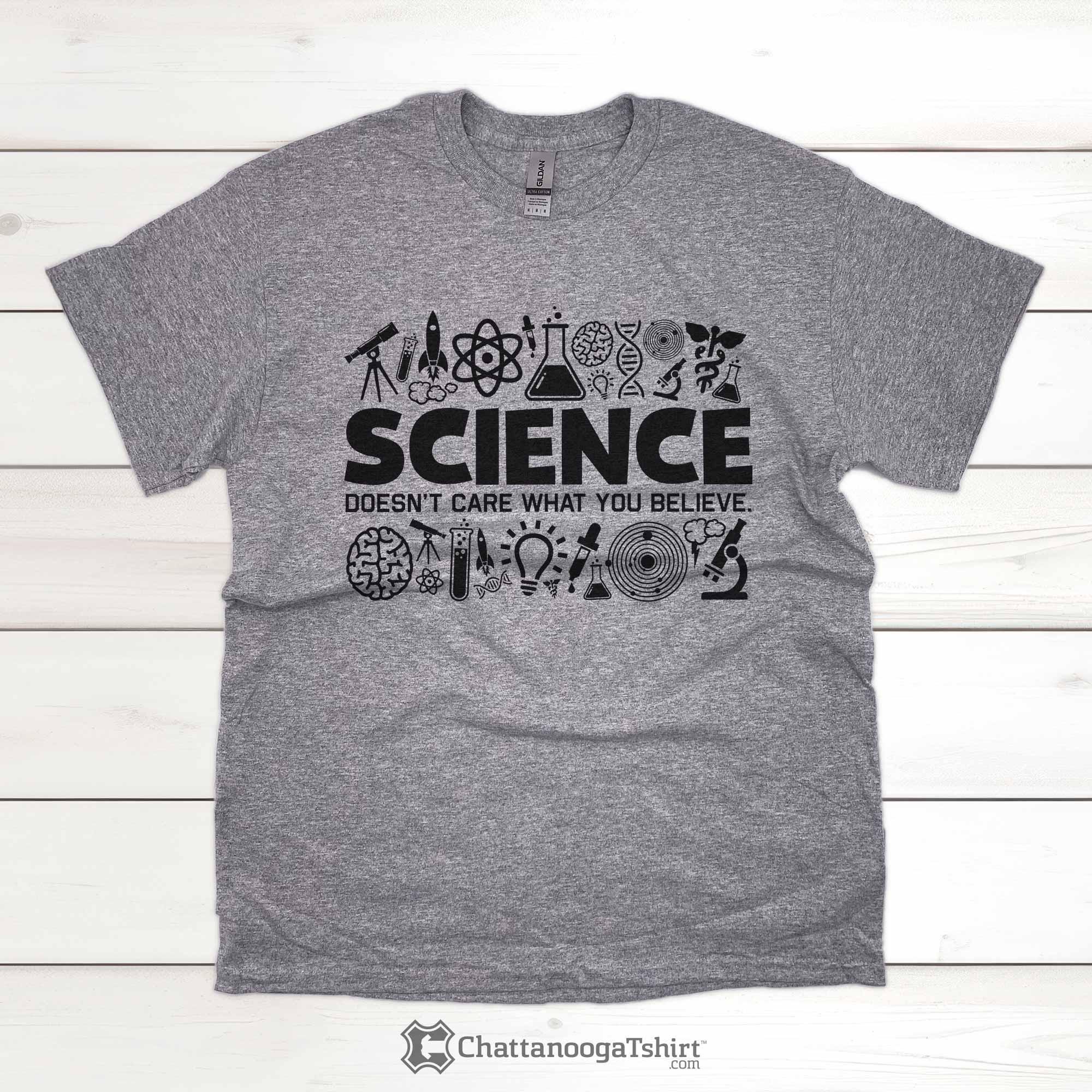 Science Doesn't Care What You Believe T-shirt - Gildan Ultra