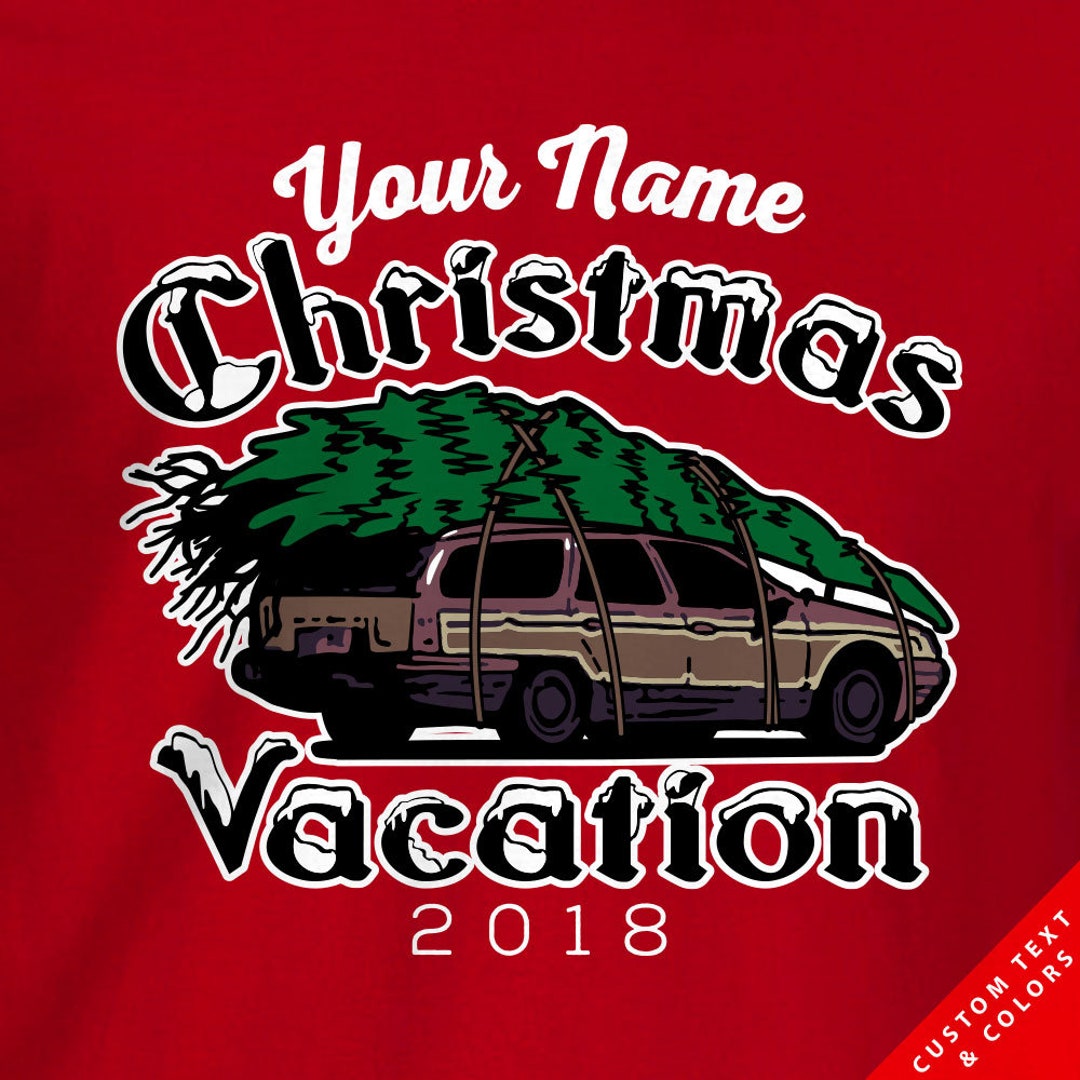 Custom Name Christmas Vacation Family Shirts Christmas Tree and Station Wagon Shirts for 2023 Etsy