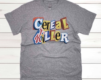 Camiseta "Cereal Killer": Divertida nota de rescate recortada para los amantes de los cereales azucarados.