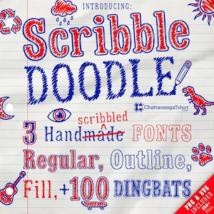 May include: A digital graphic featuring the text INTRODUCING: Scribble DOODLE, 3 Handmade FONTS, Regular, Outline, Fill, +100 DINGBATS, and ChattanoogaTshirt.com. The design uses red and blue scribbled lettering on a white lined paper background.