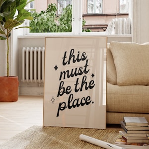 Print | This must be the place | Instant Printable Art | Digital Download | Retro Wall Art | Trendy Wall Art | Retro Poster | Boho Art