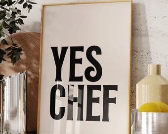 Yes Chef Poster Print, Kitchen Print, Kitchen Art, Kitchen Wall Art, Typography Print, Kitchen Decor, Mid Century Modern