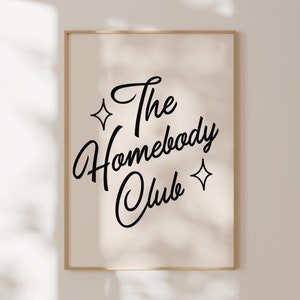 The Homebody Club, Retro Wall Art, Trendy Wall Art, Digital, Minimalist Art Print, Minimalist Decor, Retro Quote Art Print, Quote Print