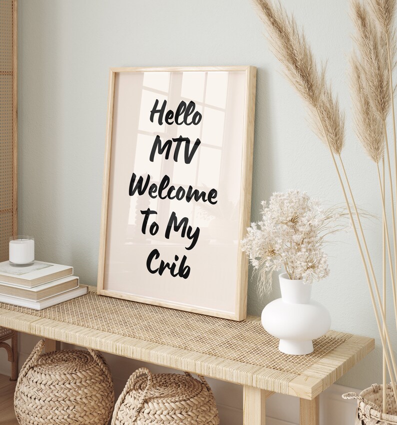 Hi MTV to My Crib Print, Typografie Print, Mid Century Print