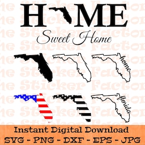Florida svg und Home Sweet Home Zeichen - Digitaler Download - SVG, DFX, PNG, Eps, Jpg - Schneidedateien für Cricut und printable Wall Art