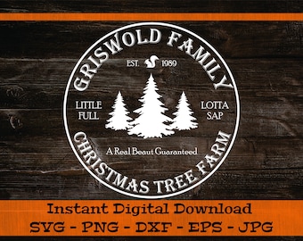 Griswold Family Christmas Tree Farm SVG - Digital Download - Christmas Shirt svg, Christmas Clipart File for Cricut svg dxf png eps jpg
