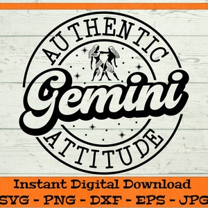 Zwillinge authentische Haltung SVG - digitaler Download - Sternzeichen Shirt PNG, Astrologie Geburtstagsgeschenk, Clipart für Cricut svg dxf png eps jpg