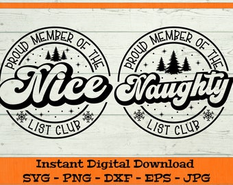 Proud Member of the Naughty/Nice List Club SVG Bundle - Digital Download - Funny Christmas Shirt PNG, Christmas Mug, Clipart dxf png eps jpg