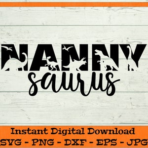 Nounou Saurus SVG - téléchargement numérique - dinosaure nounou SVG, famille Saurus chemise, dinosaure chemise PNG, T-rex Clipart Cricut dxf png eps jpg