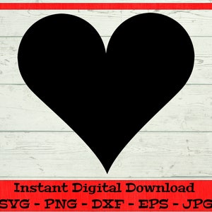 Heart svg – Digital Download – SVG, DFX, PNG, Eps, Jpg included - Valentines Day svg Cutting files for Cricut, Clip art