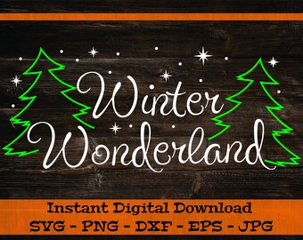 Winter Wonderland SVG - Digital Download - Christmas Shirt svg, Christmas Clipart File for Cricut svg dxf png eps jpg