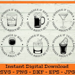Mi chiedo se l'alcol pensa anche a me Pacchetto SVG - Download digitale - Divertente camicia da bere regalo, Clipart per Cricut svg dxf png eps jpg