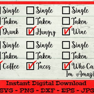 Single Taken Bundle SVG, zabawne Walentynki SVG - cyfrowe pobieranie - Koszulka walentynkowa SVG, Clipart miłosny dla Cricut SVG DxF PNG EPS JPG