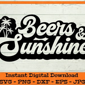 May include: Black and white graphic design with the text "Beers & Sunshine" in a retro font. Palm trees are included in the design.