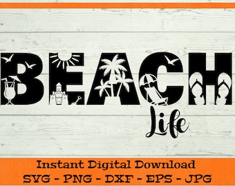 Beach Life SVG - Digital Download - Beach Life Shirt PNG, Summer Vibes, Spring Break PNG, Vacay Mode, Clipart for Cricut svg dxf png eps jpg