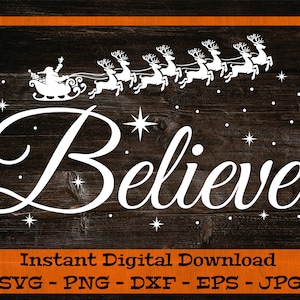Geloof Santa's Sleigh SVG Rendier Silhouet Kerstteken SVG - Digitale Download - Santa Silhouette, Santa en Rendier Kerstscène