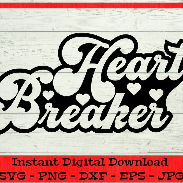 Heart Breaker SVG - Descarga Digital - Camisa de San Valentín svg, Funny Valentine Valentines Clipart File para Cricut svg dxf png eps jpg