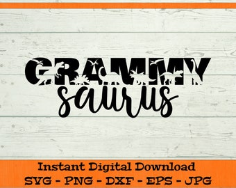 Grammy Saurus SVG - Digital Download - Dinosaur Grammy SVG, Family Saurus Shirt, Dinosaur Shirt PNG, T-rex Clipart Cricut dxf png eps jpg
