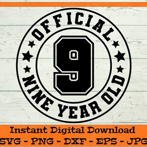 SVG officiel de neuf ans - Téléchargement numérique - Chemise neuvième anniversaire, neuvième anniversaire PNG, Clipart Cricut svg dxf png eps jpg