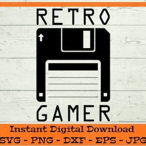 Retro Gamer Floppy Disk SVG - Digital Download - Funny Retro Dad Shirt PNG, Vintage Floppy Disk Clipart for Cricut svg dxf png eps jpg