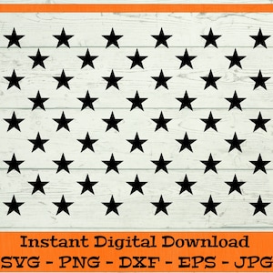 50 Stars svg American Flag Pattern – Digital Download – SVG, DFX, PNG, Eps, Jpg included - Cutting Files for Cricut, 50 stars Clip Art