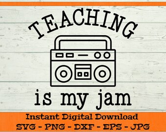 L'enseignement est ma confiture SVG - Téléchargement numérique - Cadeau de professeur, Chemise drôle de professeur PNG, Appréciation de professeur, Clipart pour Cricut dxf png eps jpg
