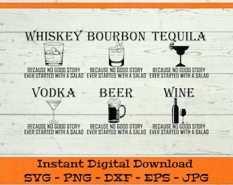 No Good Story Ever Started With A Salad Bundle - Digital Download - Funny Drinking Shirt PNG, Whiskey Bourbon Tequila Vodka Beer Wine Design