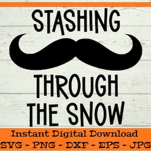 Escondendo-se na neve SVG - Download digital - Camisa engraçada de Natal PNG, bigode masculino PNG, bigode Clipart Cricut dxf png eps jpg