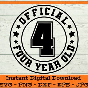 Offizieller Vierjähriger SVG - Digital Download - Vierter Geburtstag Shirt, Vierter Geburtstag PNG, Vier jahre alte Clipart Cricut svg dxf png eps jpg